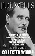 eBook (epub) Collected Works of H.G. Wells (Illustrated) de H.G. Wells