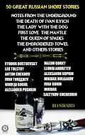 E-Book (epub) 50 Great Russian Short Stories. Illustrated von Fyodor Dostoevsky, Leo Tolstoy, Anton Chekhov