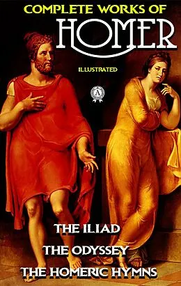 E-Book (epub) Complete Works of Homer. Illustrated von Homer