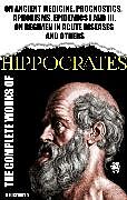 eBook (epub) Complete Works of Hippocrates. Illustrated de Hippocrates