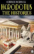 E-Book (epub) The Complete Works of Herodotus. Illustrated von Herodotus