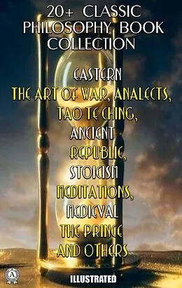 E-Book (epub) 20+ Classic Philosophy Book Collection von Sun Tzu, Confucius, Lao Tzu