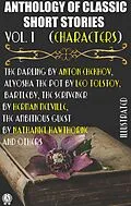 E-Book (epub) Anthology of Classic Short Stories. Vol. 1 (Characters) von Anton Chekhov, Guy de Maupassant, Leo Tolstoy