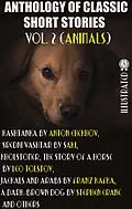 E-Book (epub) Anthology of Classic Short Stories. Vol. 2 (Animals) von Saki, Leo Tolstoy, Stephen Crane
