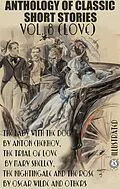 E-Book (epub) Anthology of Classic Short Stories. Vol. 8 (Love) von Anthony Trollope, Anton Chekhov, Kate Chopin