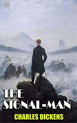 eBook (epub) The Signal-Man de Charles Dickens