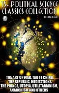E-Book (epub) 15+ Political Science. Classics Collection von Sun Tzu, Lao Tzu, Plato