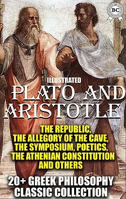 E-Book (epub) 20+ Greek philosophy ?lassic collection. Plato and Aristotle von Plato, Aristotle