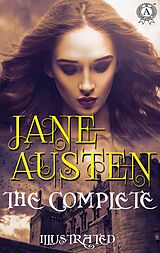 eBook (epub) The Complete Works of Jane Austen. Illustrated de Jane Austen
