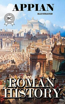 eBook (epub) Roman History. Illustrated de Appian