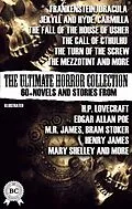 E-Book (epub) The Ultimate Horror Collection: 60+ Novels and Stories from H.P. Lovecraft, Edgar Allan Poe, M.R. James, Bram Stoker, Henry James, Mary Shelley, and more. Illustrated von Oscar Wilde, Joseph Sheridan Le Fanu, Mary Shelley