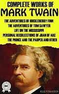 E-Book (epub) Complete Works of Mark Twain. Illustrated von Mark Twain