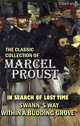 eBook (epub) The Classic Collection of Marcel Proust. Illustrated de Marcel Proust