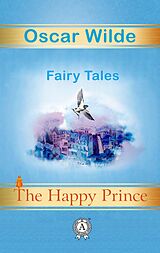 eBook (epub) The Happy Prince. Fairy Tales de Oscar Wilde