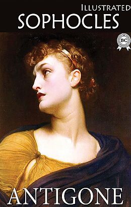 eBook (epub) Antigone. Illustrated de Sophocles