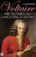 E-Book (epub) Micromegas: A Philosophical History. Illustrated von Voltaire