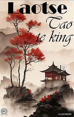 E-Book (epub) Tao Te King. Illustriert von Laotse