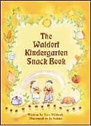 Kartonierter Einband Waldorf Kindergarten Snack Book von Lisa Hildreth
