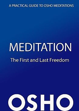 E-Book (epub) Meditation: The First and Last Freedom von Osho