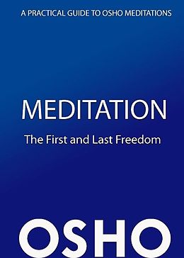 eBook (epub) Meditation: The First and Last Freedom de Osho