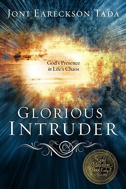 Couverture cartonnée Glorious Intruder de Joni Eareckson Tada