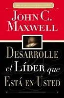Kartonierter Einband La Desarrolle El L  der Que Est   En Usted = Developing the Leader Within You von John C. Maxwell