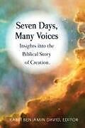 Kartonierter Einband Seven Days, Many Voices: Insights Into the Biblical Story of Creation von 