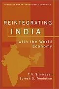 E-Book (pdf) Reintegrating India with the World Economy von T. N. Srinivasan, Suresh Tendulkar