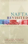 E-Book (pdf) NAFTA Revisited von Gary Clyde Hufbauer, Jeffrey Schott