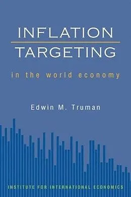 E-Book (pdf) Inflation Targeting in the World Economy von Edwin Truman