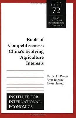 E-Book (pdf) Roots of Competitiveness von Daniel Rosen, Scott Rozelle, Jikun Huang