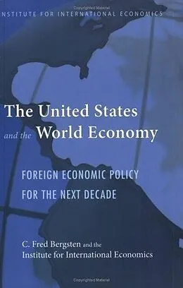 E-Book (pdf) The United States and the World Economy von C. Fred Bergsten