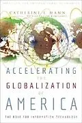 E-Book (pdf) Accelerating the Globalization of America von Catherine Mann