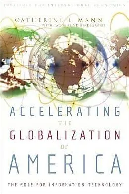E-Book (pdf) Accelerating the Globalization of America von Catherine Mann