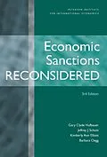 E-Book (pdf) Economic Sanctions Reconsidered von Gary Clyde Hufbauer, Jeffrey Schott, Kimberly Ann Elliott