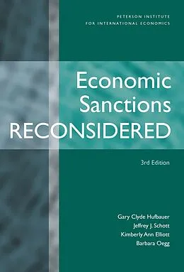 E-Book (pdf) Economic Sanctions Reconsidered von Gary Clyde Hufbauer, Jeffrey Schott, Kimberly Ann Elliott