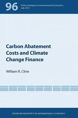 E-Book (pdf) Carbon Abatement Costs and Climate Change Finance von William Cline