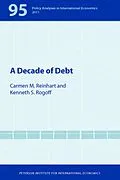 E-Book (pdf) A Decade of Debt von Carmen Reinhart, Kenneth Rogoff