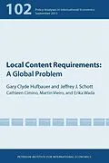 E-Book (epub) Local Content Requirements von Gary Clyde Hufbauer, Jeffrey Schott, Cathleen Cimino-Isaacs