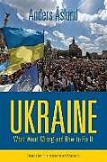 Couverture cartonnée Ukraine  What Went Wrong and How to Fix It de Anders Aslund