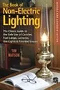 Kartonierter Einband (Kt) The Book of Non-Electric Lighting von Tim Matson