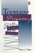 Livre Relié Teenage Pregnancy de Anne L Dean