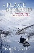 E-Book (epub) A Place Beyond von Nick Jans