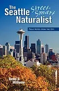 E-Book (epub) The Seattle Street-Smart Naturalist von David B. Williams