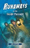 E-Book (epub) Runaways on the Inside Passage von Joe Upton