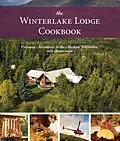 E-Book (epub) The Winterlake Lodge Cookbook von Kirston Dixon