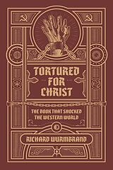 eBook (epub) Tortured for Christ de Richard Wurmbrand