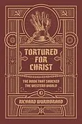 E-Book (epub) Tortured for Christ von Richard Wurmbrand