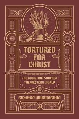 E-Book (epub) Tortured for Christ von Richard Wurmbrand