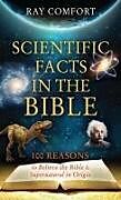 Couverture cartonnée Scientific Facts in the Bible de Ray Comfort